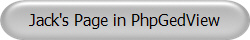 Jack's Page in PhpGedView