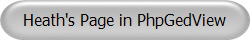 Heath's Page in PhpGedView