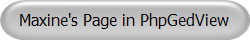 Maxine's Page in PhpGedView
