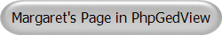 Margaret's Page in PhpGedView