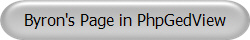 Byron's Page in PhpGedView