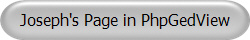 Joseph's Page in PhpGedView