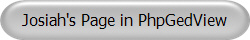 Josiah's Page in PhpGedView