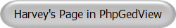 Harvey's Page in PhpGedView
