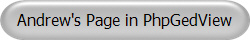 Andrew's Page in PhpGedView