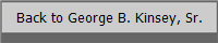 Back to George B. Kinsey, Sr.