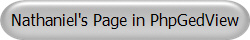 Nathaniel's Page in PhpGedView