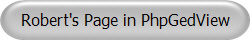 Robert's Page in PhpGedView