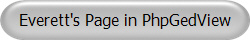 Everett's Page in PhpGedView