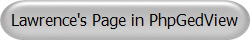 Lawrence's Page in PhpGedView