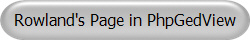 Rowland's Page in PhpGedView