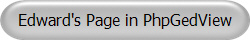 Edward's Page in PhpGedView