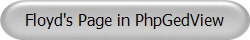 Floyd's Page in PhpGedView