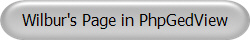 Wilbur's Page in PhpGedView
