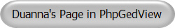 Duanna's Page in PhpGedView