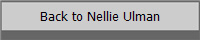 Back to Nellie Ulman